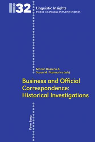 Business and Official Correspondence: Historical Investigations 