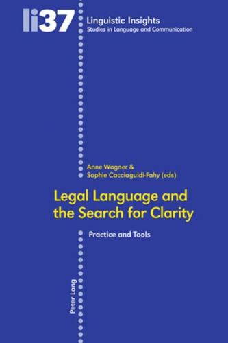 Legal Language and the Search for Clarity- Le langage juridique et la quête de clarté 