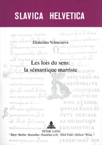 Les lois du sens : la sémantique marriste 