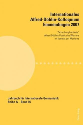 Internationales Alfred-Döblin-Kolloquium Emmendingen 2007 