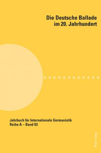 Die deutsche Ballade im 20. Jahrhundert 