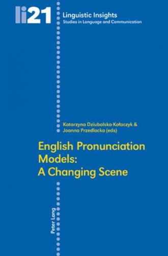 English Pronunciation Models: A Changing Scene 