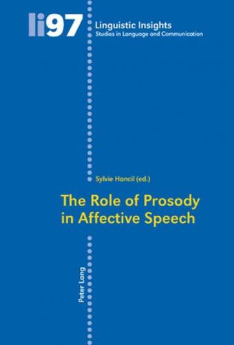 The Role of Prosody in Affective Speech 