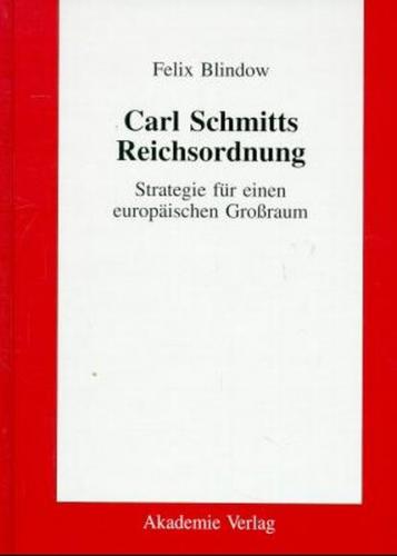 Carl Schmitts Reichsordnung 