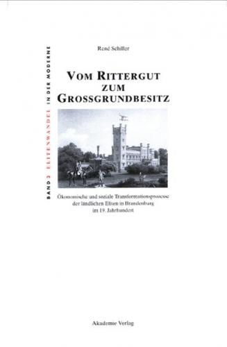 Vom Rittergut zum Großgrundbesitz 