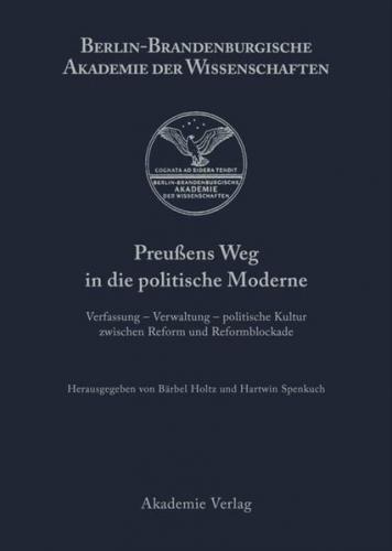 Preußens Weg in die politische Moderne 