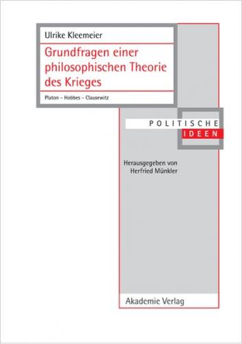 Grundfragen einer philosophischen Theorie des Krieges 