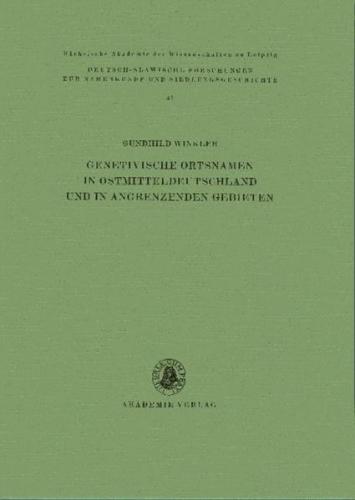 Genetivische Ortsnamen in Ostmitteldeutschland und in angrenzenden Gebieten 
