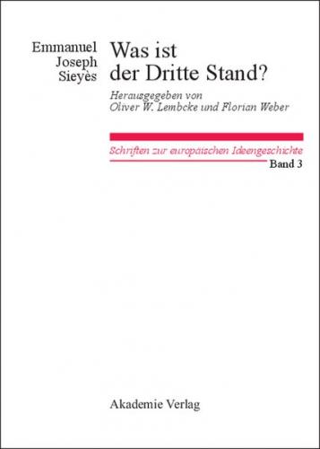 Was ist der Dritte Stand? Ausgewählte Schriften 