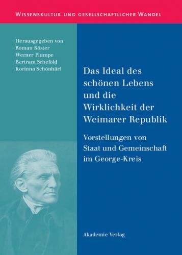 Das Ideal des schönen Lebens und die Wirklichkeit der Weimarer Republik 