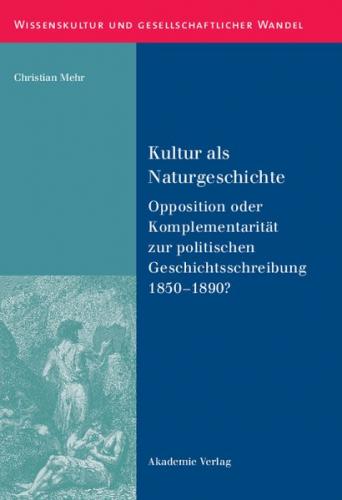 Kultur als Naturgeschichte 