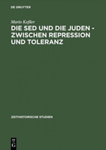 Die SED und die Juden – zwischen Repression und Toleranz (Ebook - pdf) 