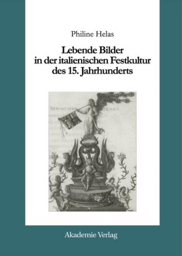 Lebende Bilder in der italienischen Festkultur des 15. Jahrhunderts (Ebook - pdf) 