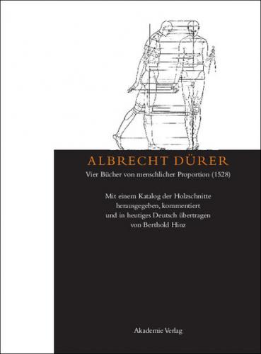 Albrecht Dürer: Vier Bücher von menschlicher Proportion (1528) (Ebook - pdf) 
