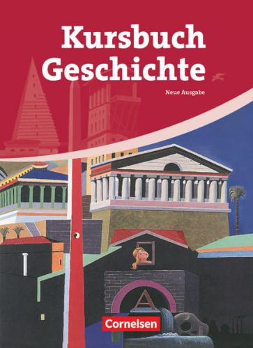 Kursbuch Geschichte - Allgemeine Ausgabe - Ausgabe 2009 