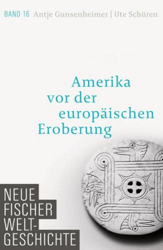Neue Fischer Weltgeschichte. Band 16 