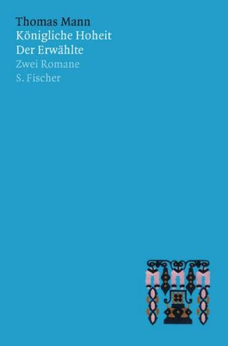Königliche Hoheit / Der Erwählte 