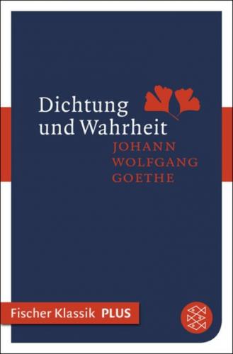 Dichtung und Wahrheit 