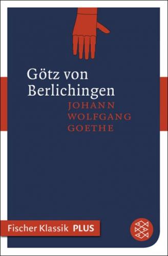 Götz von Berlichingen mit der eisernen Hand 
