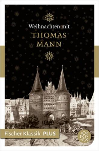 Weihnachten mit Thomas Mann 