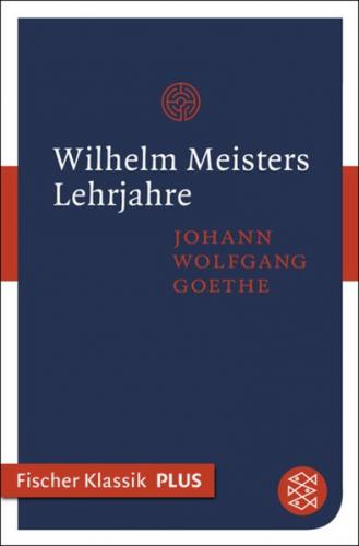 Wilhelm Meisters Lehrjahre 