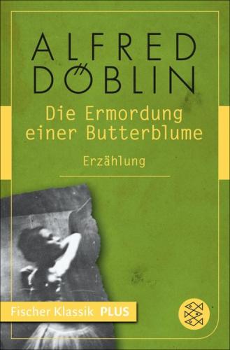 Die Ermordung einer Butterblume 