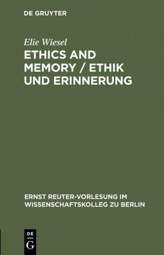 Ethics and Memory / Ethik und Erinnerung 