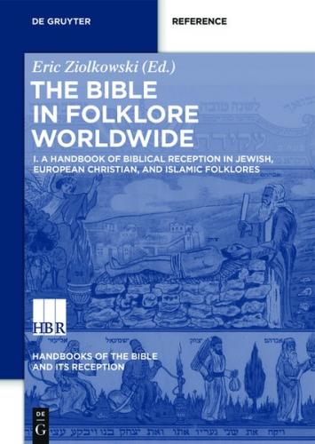 A Handbook of Biblical Reception in Jewish, European Christian, and Islamic Folklores 