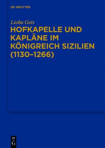 Hofkapelle und Kapläne im Königreich Sizilien (1130–1266) (Ebook - EPUB) 