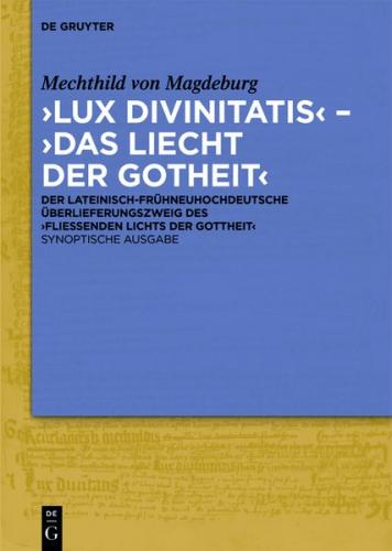 ‚Lux divinitatis‘ – ‚Das liecht der gotheit‘ (Ebook - EPUB) 