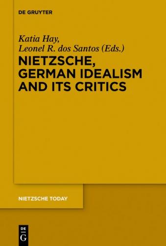 Nietzsche, German Idealism and Its Critics (Ebook - EPUB) 