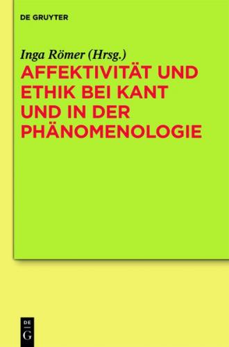 Affektivität und Ethik bei Kant und in der Phänomenologie (Ebook - EPUB) 