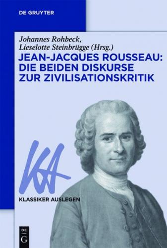 Jean-Jacques Rousseau: Die beiden Diskurse zur Zivilisationskritik (Ebook - EPUB) 