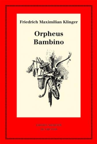 Orpheus. Mit den Varianten der Bearbeitung. Bambino’s ... Geschichte (Ebook - EPUB) 