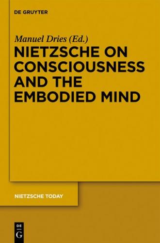 Nietzsche on Consciousness and the Embodied Mind (Ebook - EPUB) 