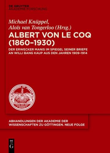 Albert von le Coq (1860-1930) - Der Erwecker Manis (Ebook - EPUB) 
