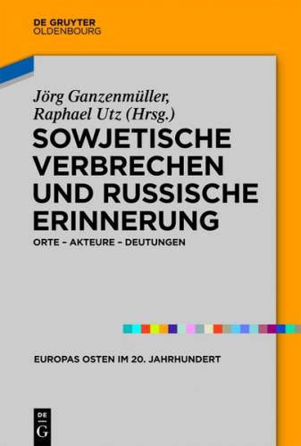 Sowjetische Verbrechen und russische Erinnerung (Ebook - EPUB) 