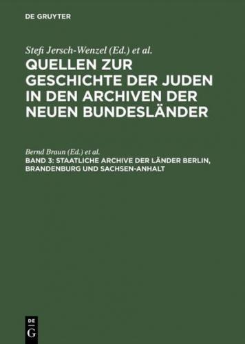 Staatliche Archive der Länder Berlin, Brandenburg und Sachsen-Anhalt (Ebook - pdf) 
