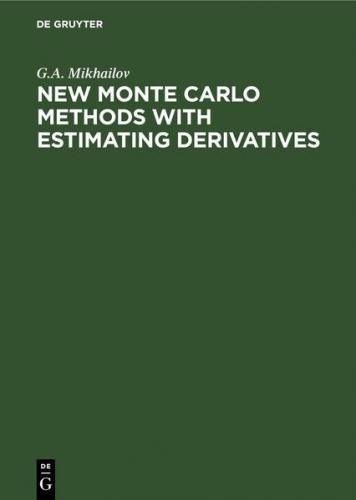 New Monte Carlo Methods With Estimating Derivatives (Ebook - pdf) 