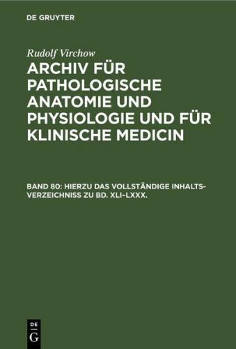 Hierzu das vollständige Inhalts-Verzeichniss zu Bd. XLI–LXXX. (Ebook - pdf) 