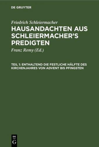 Enthaltend die festliche Hälfte des Kirchenjahres von Advent bis Pfingsten (Ebook - pdf) 