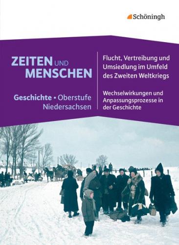 Zeiten und Menschen / Zeiten und Menschen - Geschichtswerk für die gymnasiale Oberstufe in Niedersachsen 