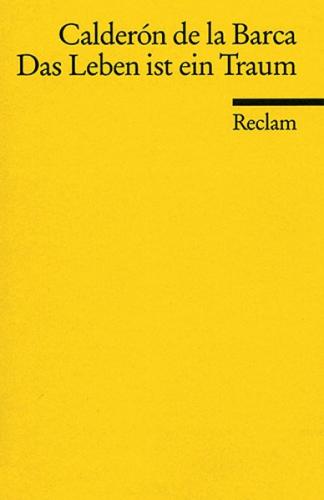 Das Leben ist ein Traum 