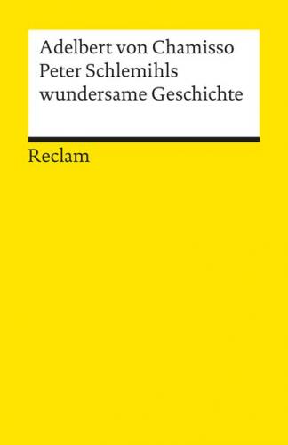 Peter Schlemihls wundersame Geschichte. Textausgabe mit Anmerkungen/Worterklärungen 