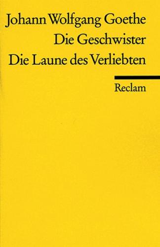 Die Geschwister. Die Laune des Verliebten 