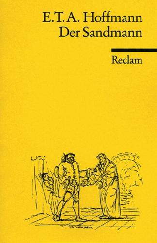 Der Sandmann. Textausgabe mit Literaturhinweisen und Nachwort 