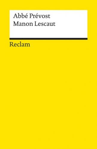 Geschichte des Chevalier des Grieux und der Manon Lescaut 