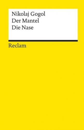 Der Mantel · Die Nase. Erzählungen 