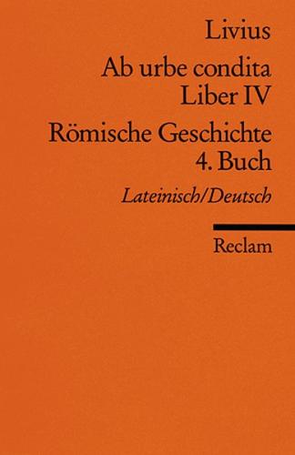 Ab urbe condita. Liber IV /Römische Geschichte. 4. Buch 