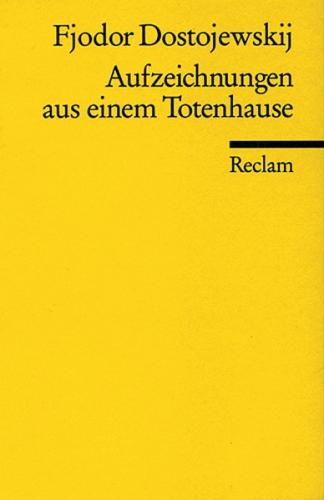 Aufzeichnungen aus einem Totenhause 